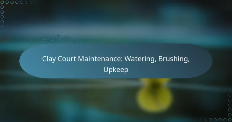 featured-image-clay-court-maintenance-watering-brushing-upkeep