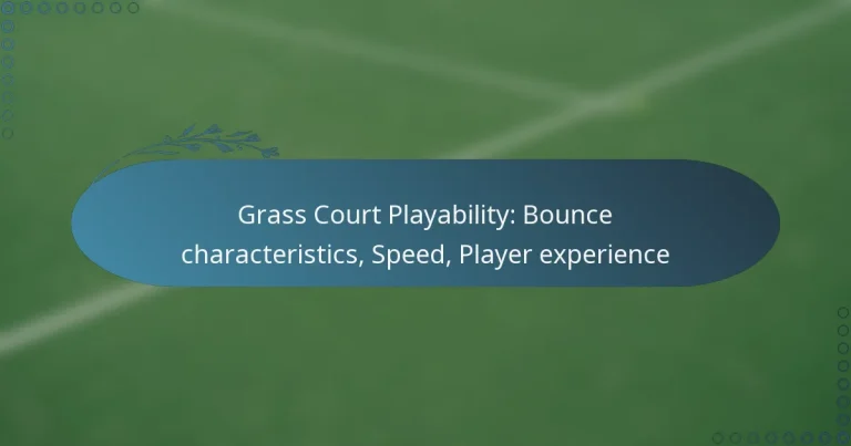 featured-image-grass-court-playability-bounce-characteristics-speed-player-eperience